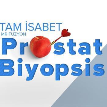 Hedefe Yönelik Füzyon Prostat Biopsisi