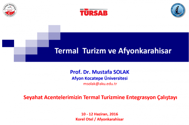 Termal Sağlık Turizmi ve Afyonkarahisar Termal Sağlık Turizmi ve Afyonkarahisar